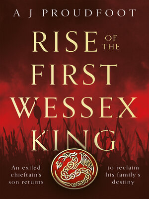 cover image of Rise of the First Wessex King